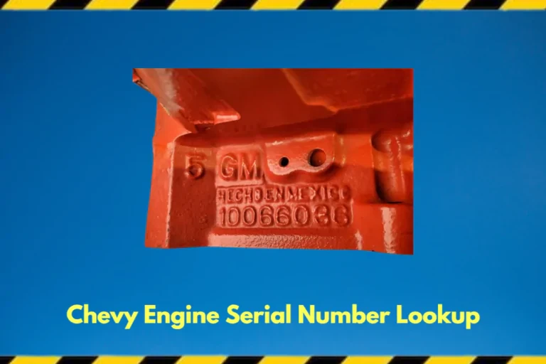 GM: Chevy Engine Serial Number Lookup