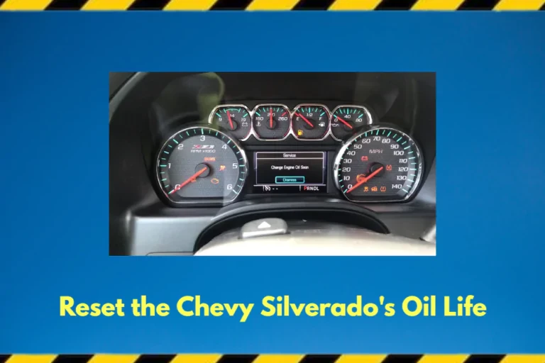 How to Reset the Chevy Silverado's Oil Life